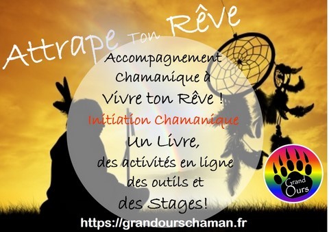 Stage  Accompagnement Chamanique Grand Ours Chaman