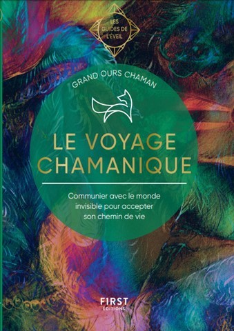 Le Voyage Chamanique Livre first editions