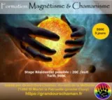 formation magnétisme et chamanisme