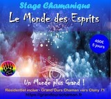 Stage Chamanique Le Monde des Esprits